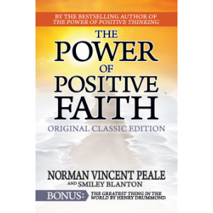 The Power of Positive Faith Bonus Book The Greatest Thing In The World