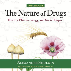 The Nature of Drugs Vol. 1