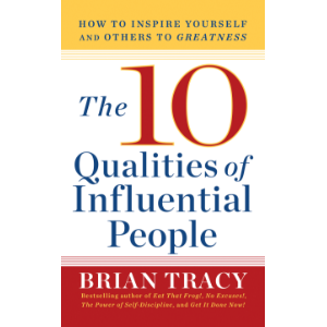 10 Qualities of Influential People