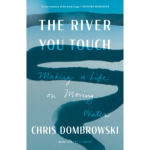 The River You Touch