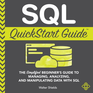 SQL QuickStart Guide