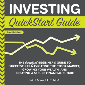Investing QuickStart Guide - 2nd Edition