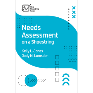 Needs Assessment on a Shoestring