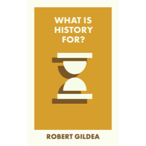 What Is History For?