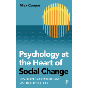 Psychology at the Heart of Social Change