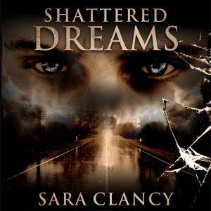 Shattered Dreams (Banshee Series, Book 3)