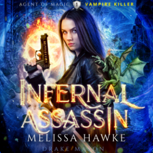 Dark Urban Fantasy Romance with a Supernatural Bounty Hunter: Infernal Assassin (Agent of Magic Series, Book 1)