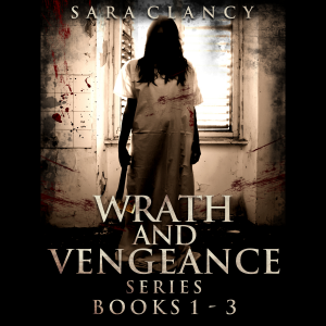 Wrath and Vengeance Series Books 1-3 Bonus Edition