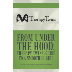 From Under the Hood: Therapy Twins’ Guide to a Smoother Ride