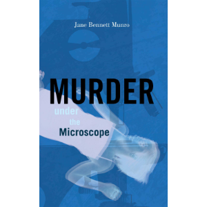 Murder Under the Microscope