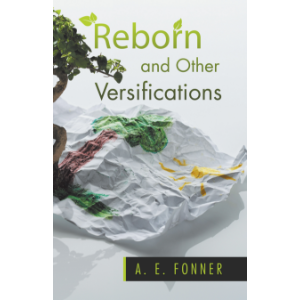 Reborn and Other Versifications