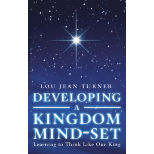 Developing a Kingdom Mind-Set