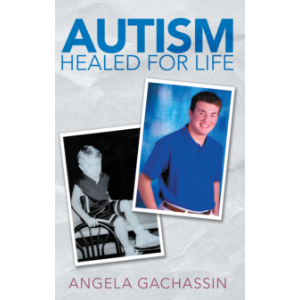 Autism Healed for Life