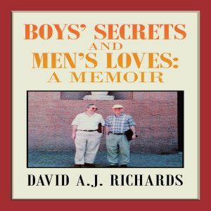 Boys’ Secrets and Men’s Loves: