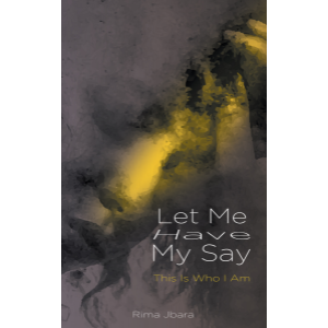 Let Me Have My Say