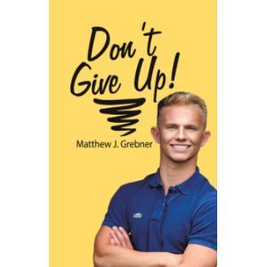 Don’t Give Up!