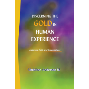 Discerning the Gold in Human Experience