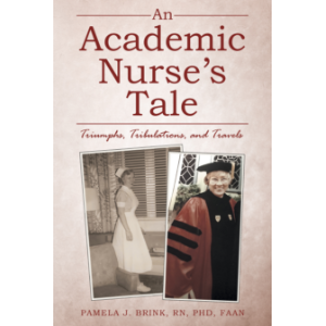 An Academic Nurse’s Tale