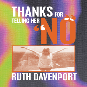 Thanks For Telling Her “No”