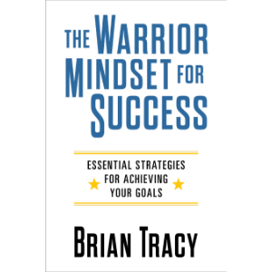 The Warrior Mindset for Success