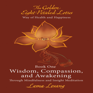 Book One: Wisdom, Compassion, and Awakening