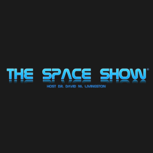 The Space Show by Dr. David Livingston