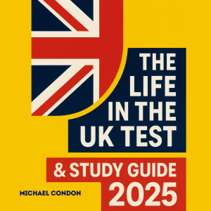 The Life in the UK Test & Study Guide 2025
