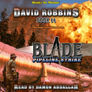 PIPELINE STRIKE by David Robbins (BLADE Series, Book 4)-logo