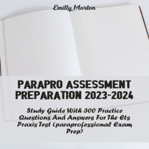 ParaPro Assessment Preparation 2023-2024: Study Guide with 300 Practice Questions and Answers for the ETS Praxis Test (Paraprofessional Exam Prep)-logo