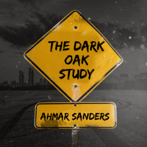The Dark Oak Study