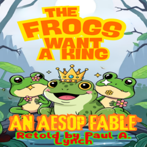 The Frogs Want a King