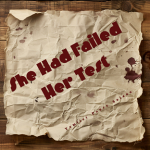 She Had Failed Her Test-logo