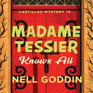 Madame Tessier Knows All