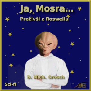 Ja, Mosra...