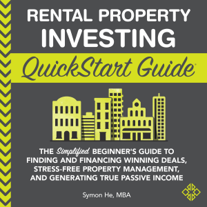 Rental Property Investing QuickStart Guide