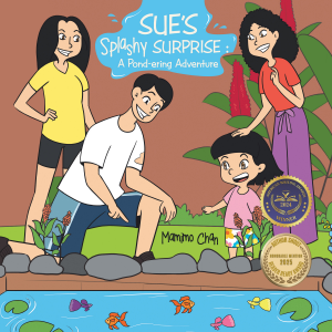 Sue’s Splashy Surprise : A Pond-ering Adventure