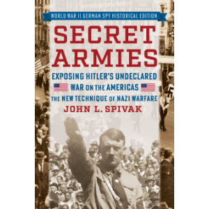 Secret Armies: Exposing Hitler's Undeclared War on the Americas-logo