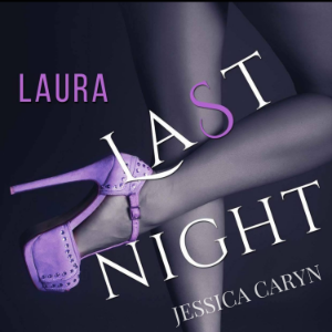 Laura, Last Night