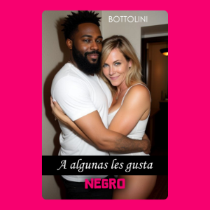 A algunas les gusta negro