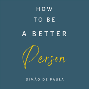 How To Be A Better Person