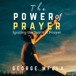 The Power of Prayer