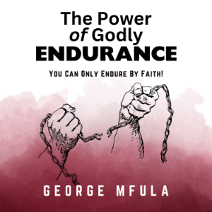 The Power of Godly Endurance