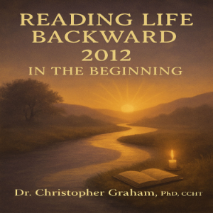 Reading LIFE Backward 2012