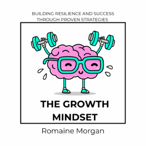 The Growth Mindset