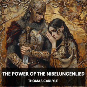 The Nibelungenlied (Unabridged)