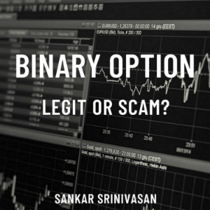 Binary Option : Legit or Scam?