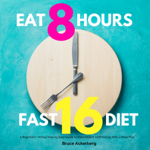 Eat 8 Hours Fast 16 Diet