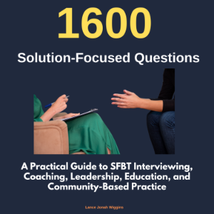 1600 Solution-Focused Questions