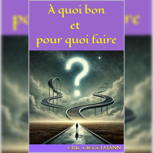 À quoi bon et pour quoi faire