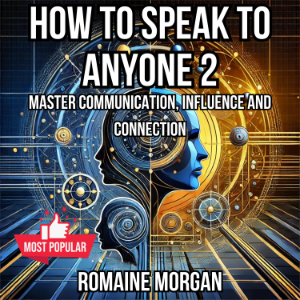 How to Speak to Anyone 2